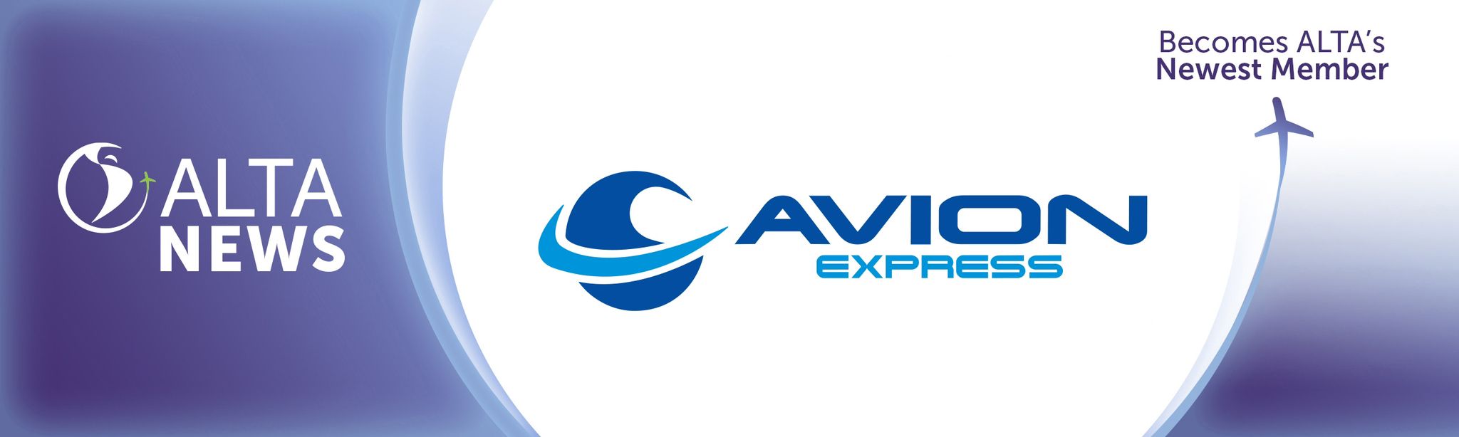 ALTA NEWS - Avion Express joins ALTA, strengthens presence in Latin America and the Caribbean